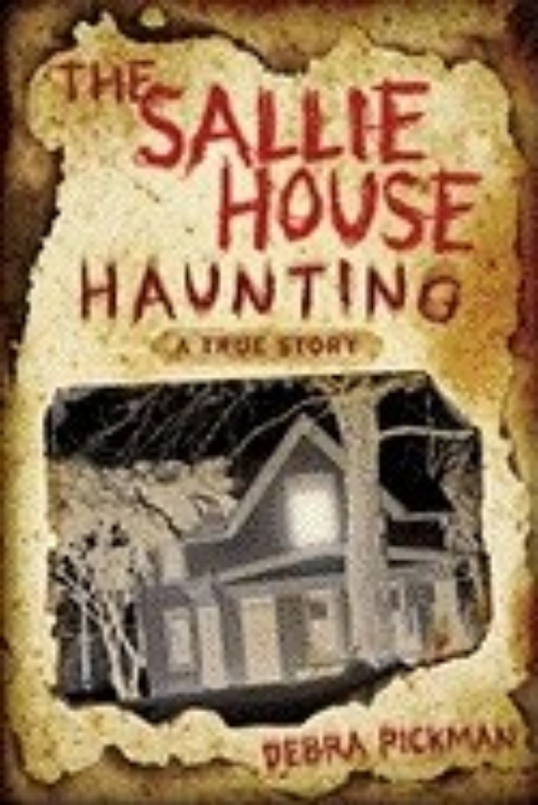 Picture of The Sallie House Haunting: A True Story