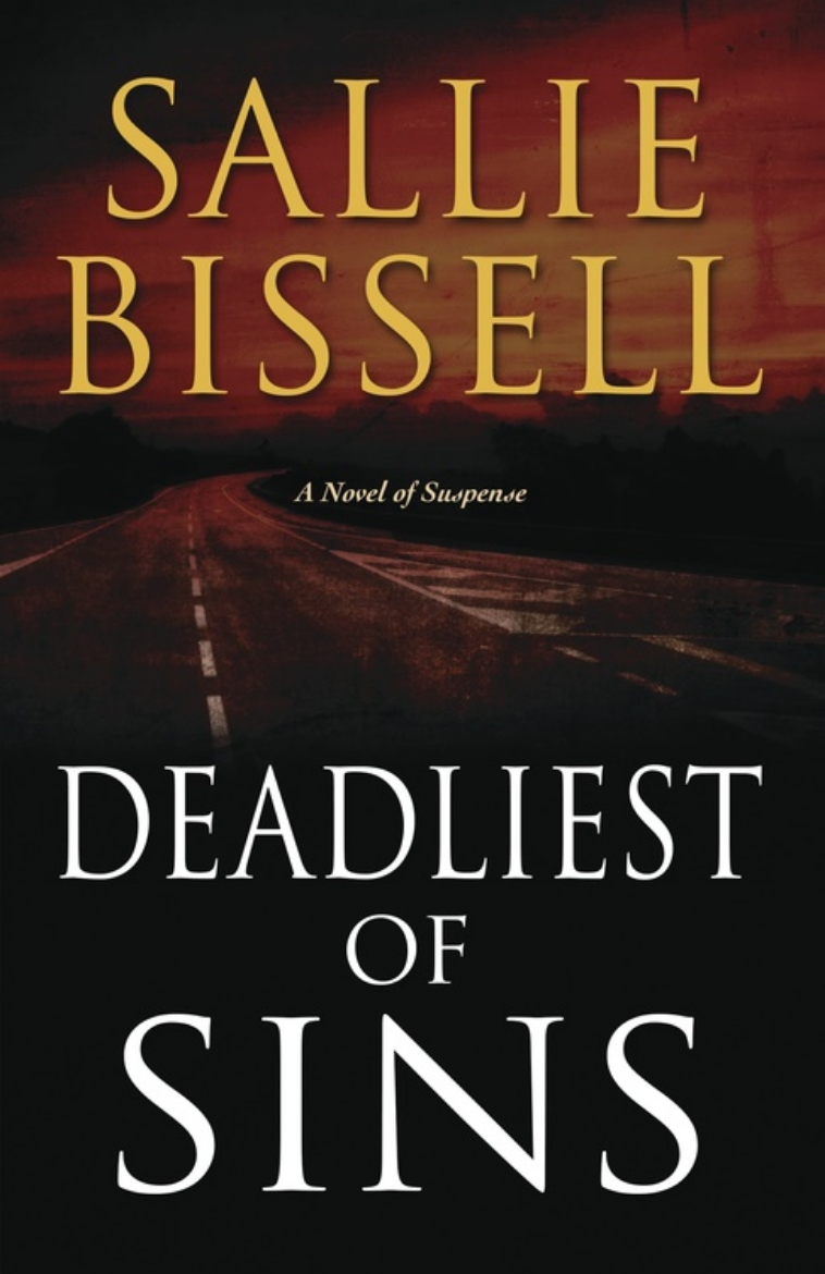 Picture of Deadliest of Sins: A Novel of Suspense