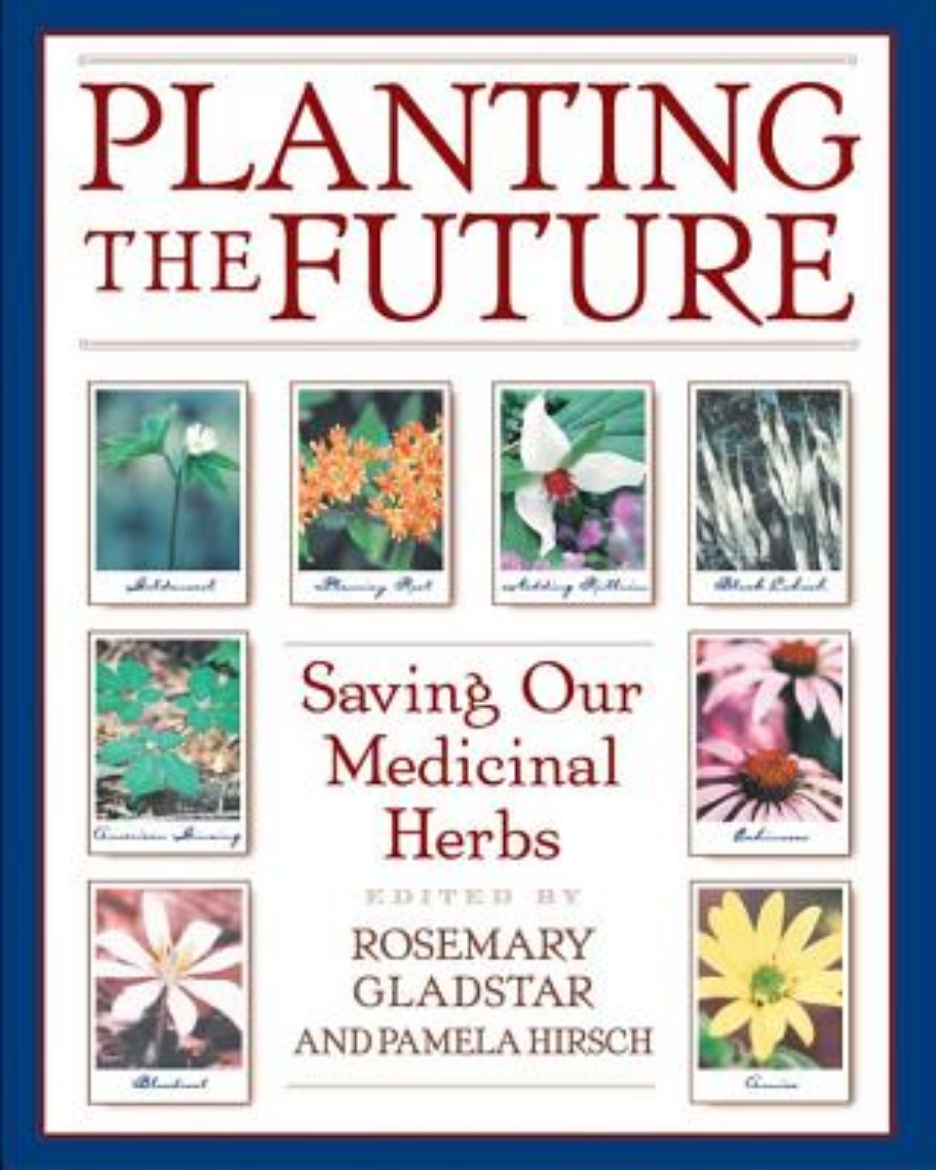 Picture of Planting The Future: Saving Our Medicinal Herbs (8 Page Colo