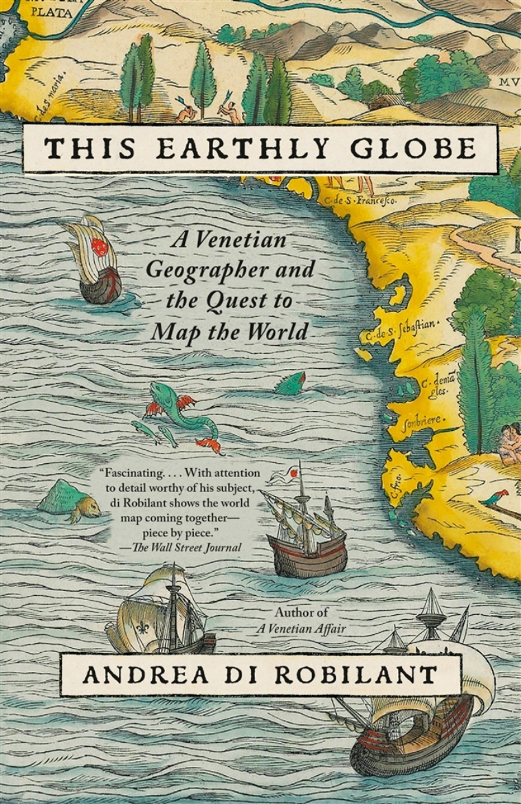 Picture of This Earthly Globe: A Venetian Geographer and the Quest to Map the World
