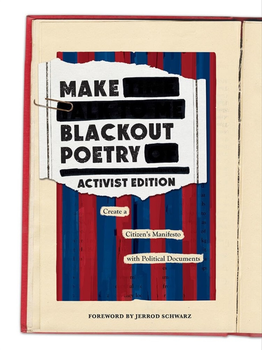 Picture of Make Blackout Poetry: Activist Edition: Create a Citizen's Manifesto with Political Documents