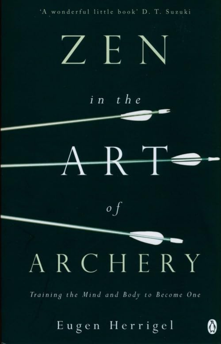 Picture of Zen in the Art of Archery: Training the Mind and Body to Become One