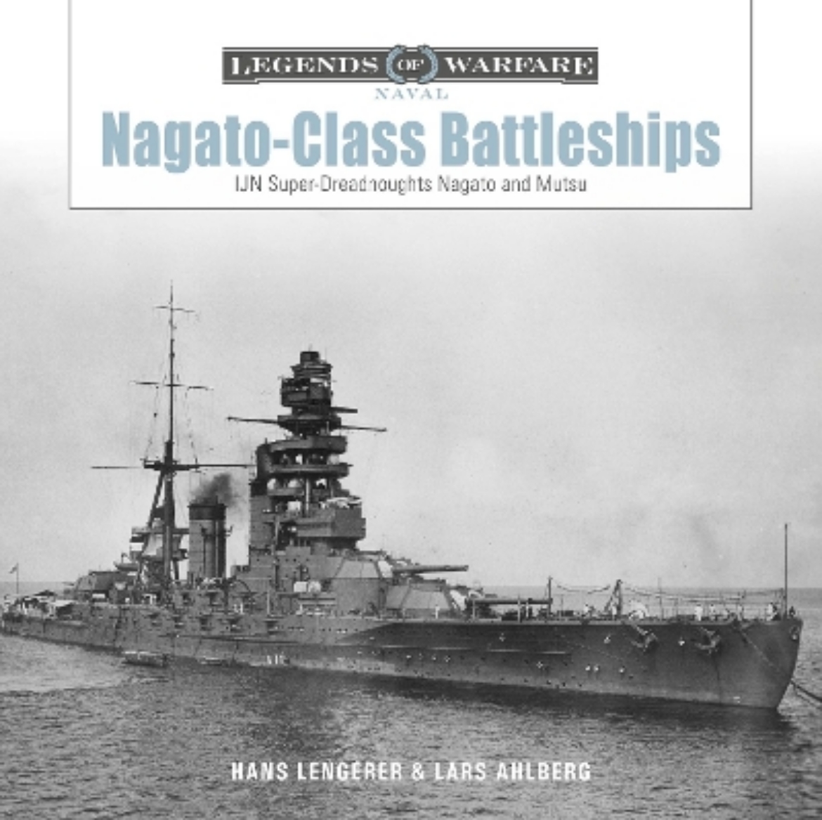 Picture of Nagato-Class Battleships: IJN Super-Dreadnoughts Nagato and Mutsu