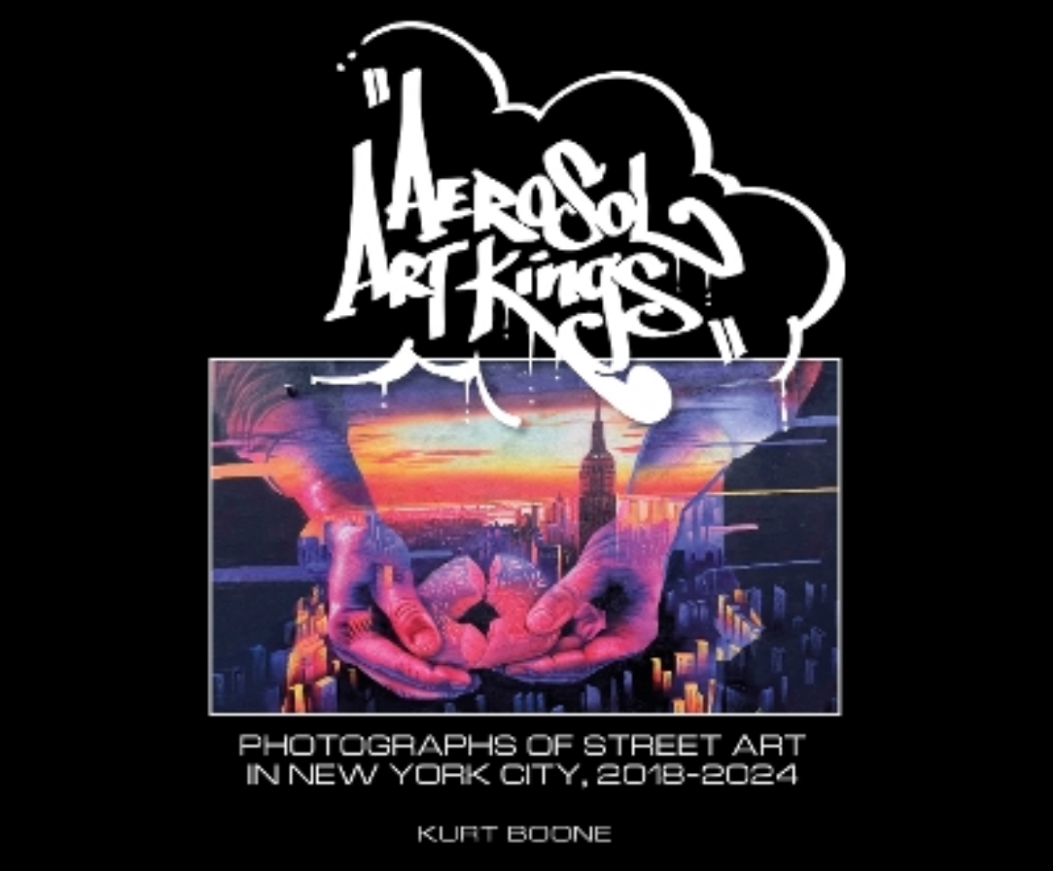 Picture of Aerosol Art Kings: Photographs of Street Art in New York City, 2018–2024
