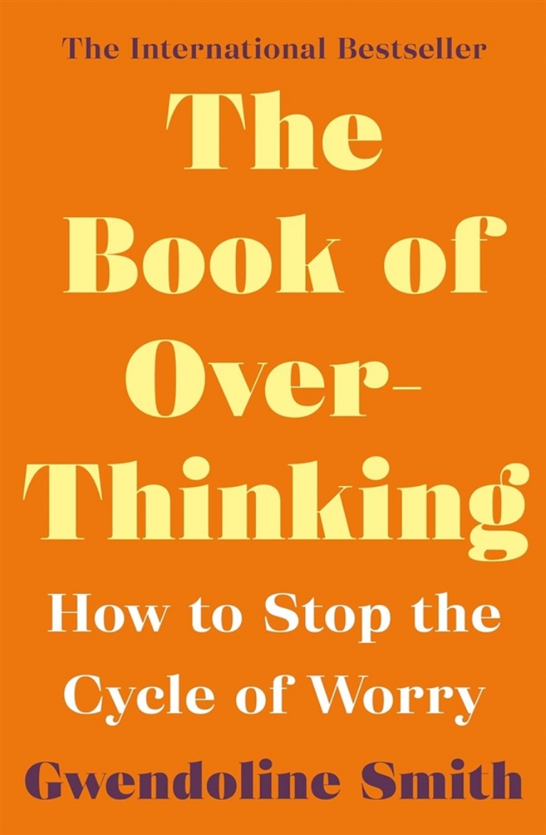 Picture of The Book of Overthinking: How to Stop the Cycle of Worry - International Bestselling Author