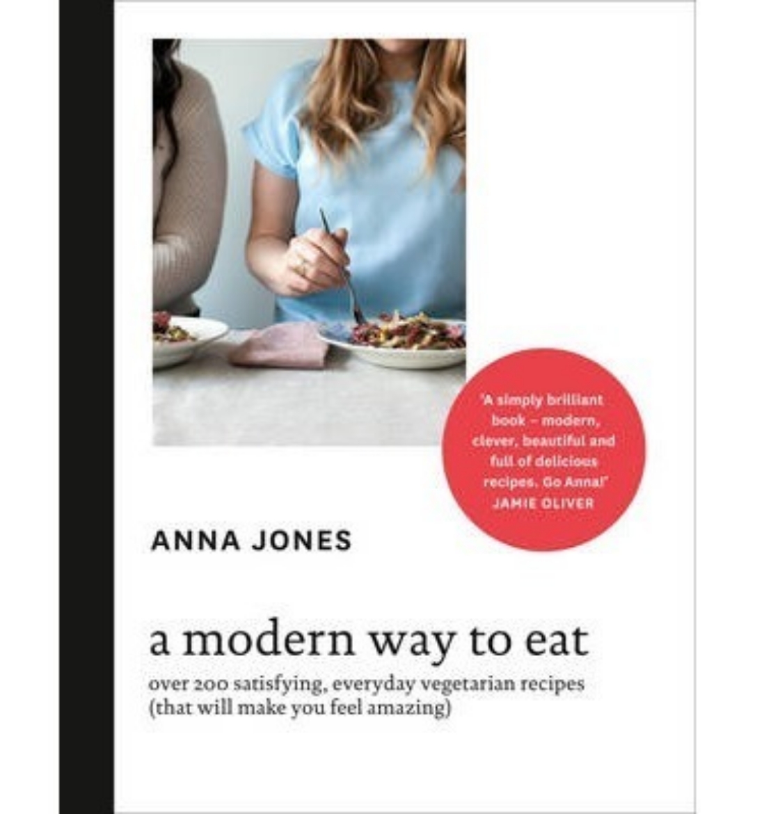 Picture of A Modern Way To Eat: Over 200 Satisfying, Everyday Vegetarian Recipes (That