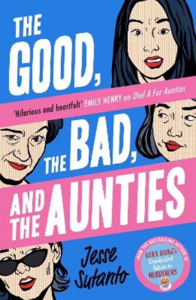 Picture of The Good, the Bad, and the Aunties
