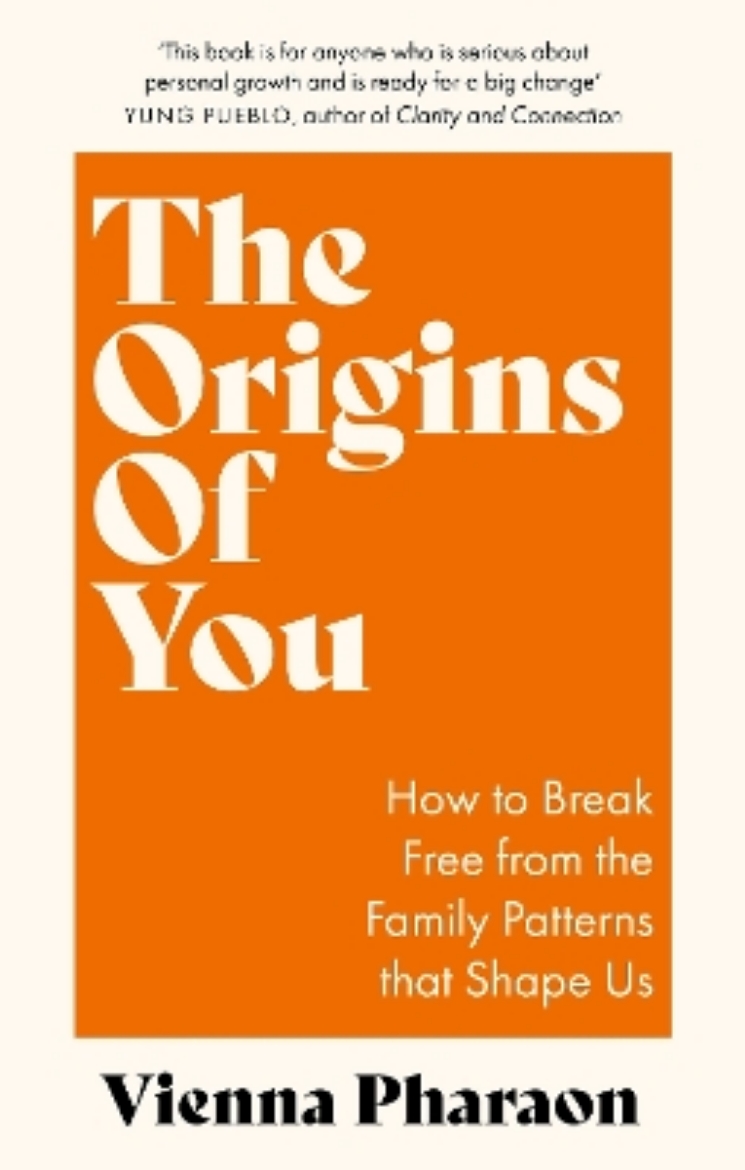 Picture of The Origins of You: How to Break Free from the Family Patterns that Shape Us