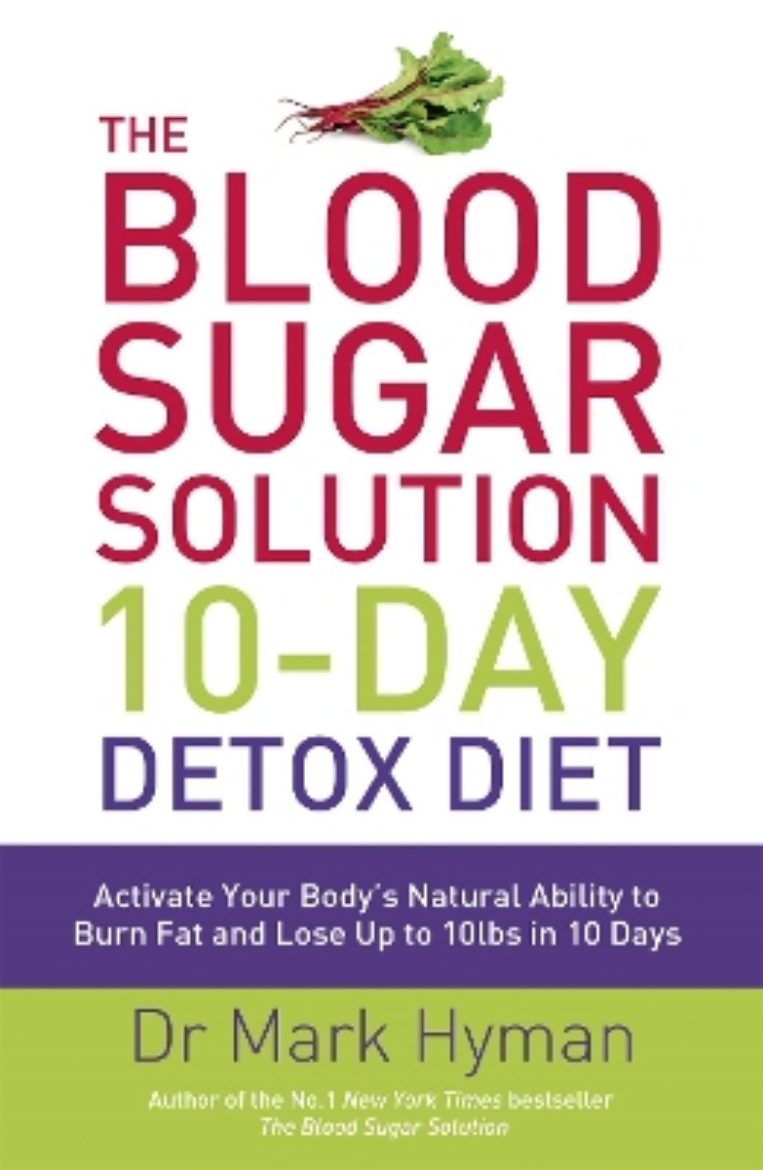 Picture of Blood sugar solution 10-day detox diet - activate your bodys natural abilit