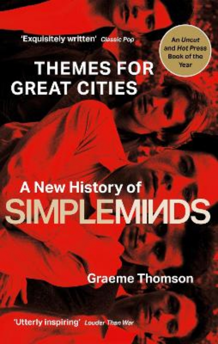 Picture of Themes for Great Cities: A New History of Simple Minds
