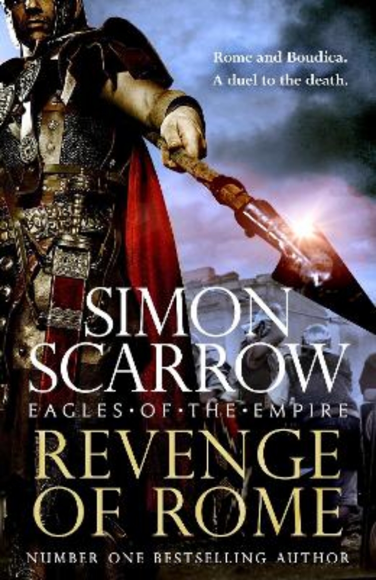 Picture of Revenge of Rome (Eagles of the Empire 23): The thrilling new Eagles of the Empire novel - Macro and Cato return!