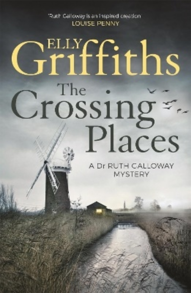 Picture of Crossing places - the dr ruth galloway mysteries 1
