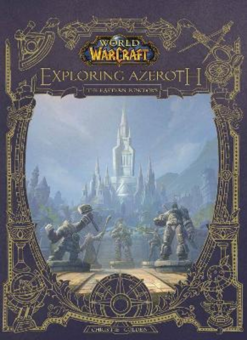 Picture of World of Warcraft: Exploring Azeroth - The Eastern Kingdoms: Exploring Azeroth - The Eastern Kingdoms