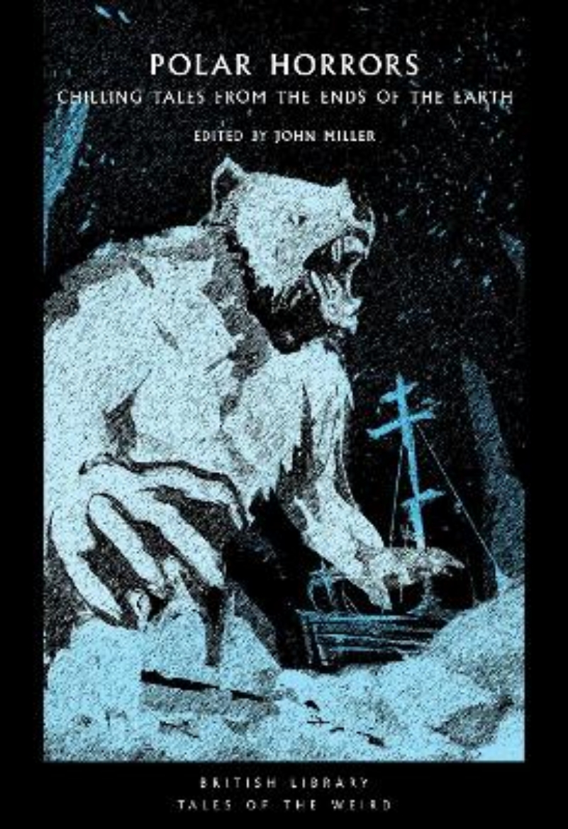 Picture of Polar Horrors: Strange Tales from the World's Ends