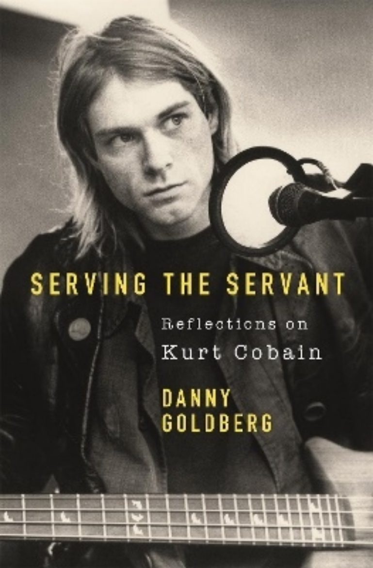 Picture of Serving The Servant: Remembering Kurt Cobain