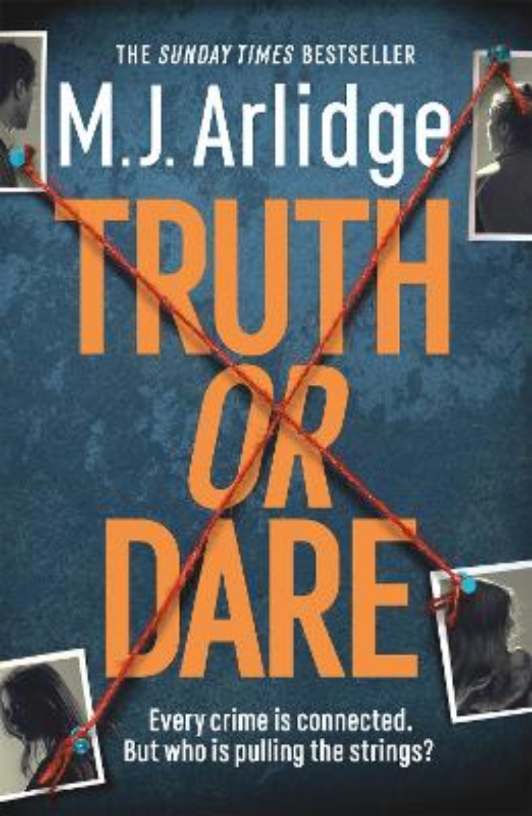 Picture of Truth or Dare: A relentless page-turner from the master of the killer thriller