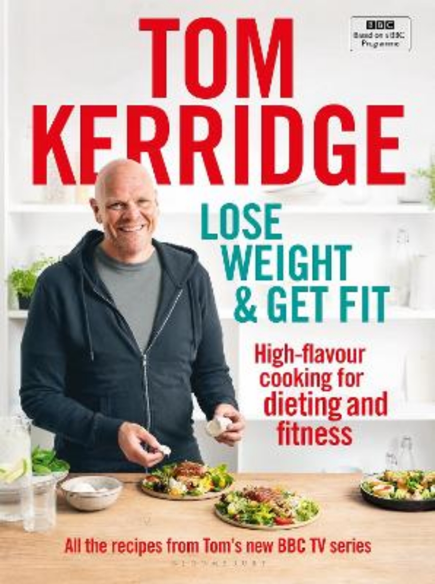 Picture of Lose Weight & Get Fit: High-flavour cooking for dieting and fitness