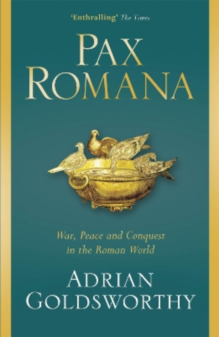 Picture of Pax romana - war, peace and conquest in the roman world