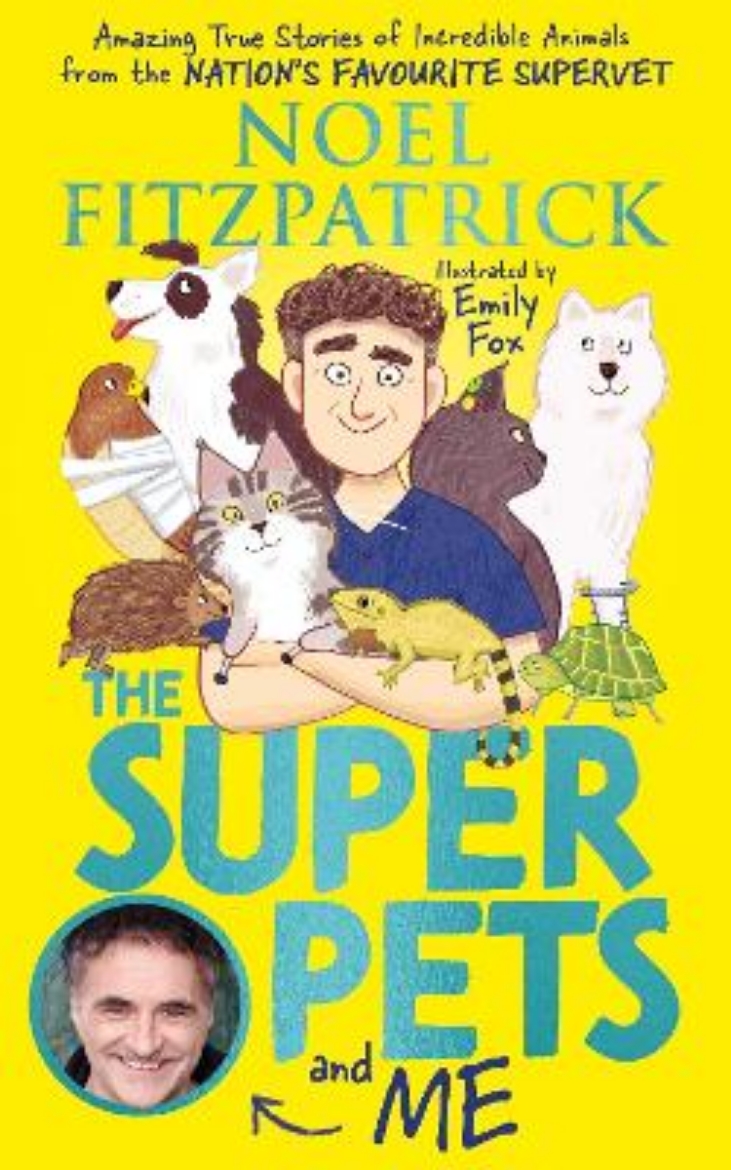 Picture of The Superpets (and Me!): Amazing True Stories of Incredible Animals from the Nation’s Favourite Supervet