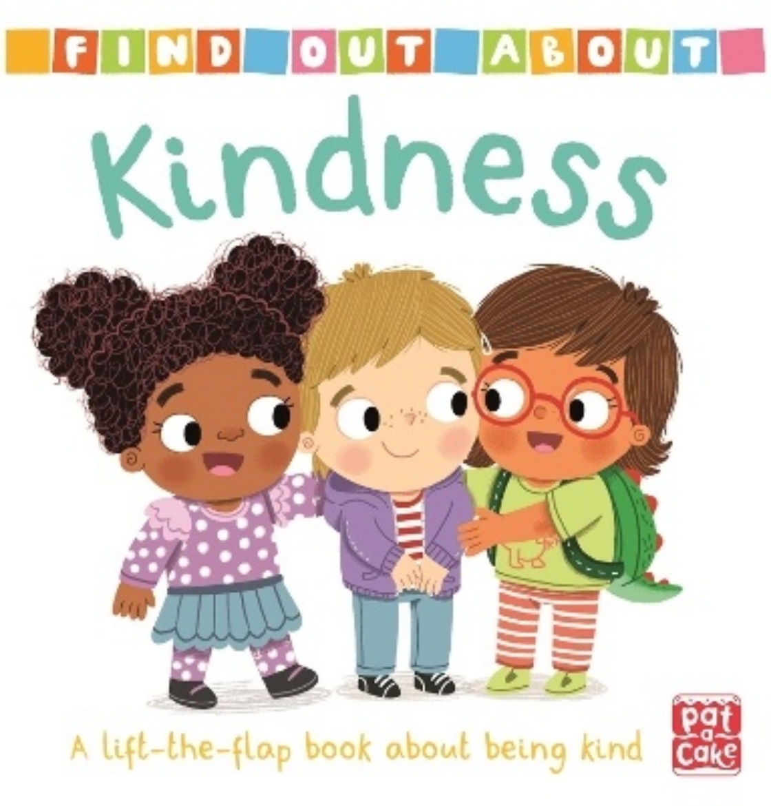 Picture of Find Out About: Kindness: A lift-the-flap board book about being kind