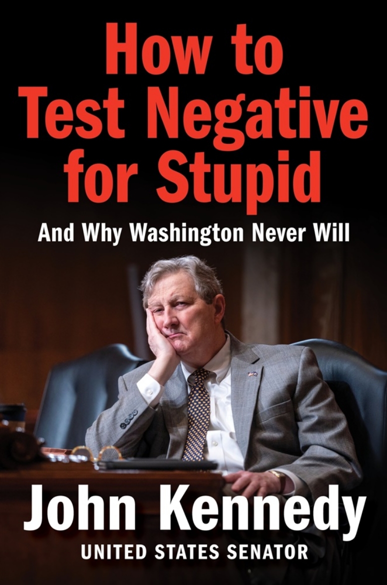 Picture of How to Test Negative for Stupid: And Why Washington Never Will