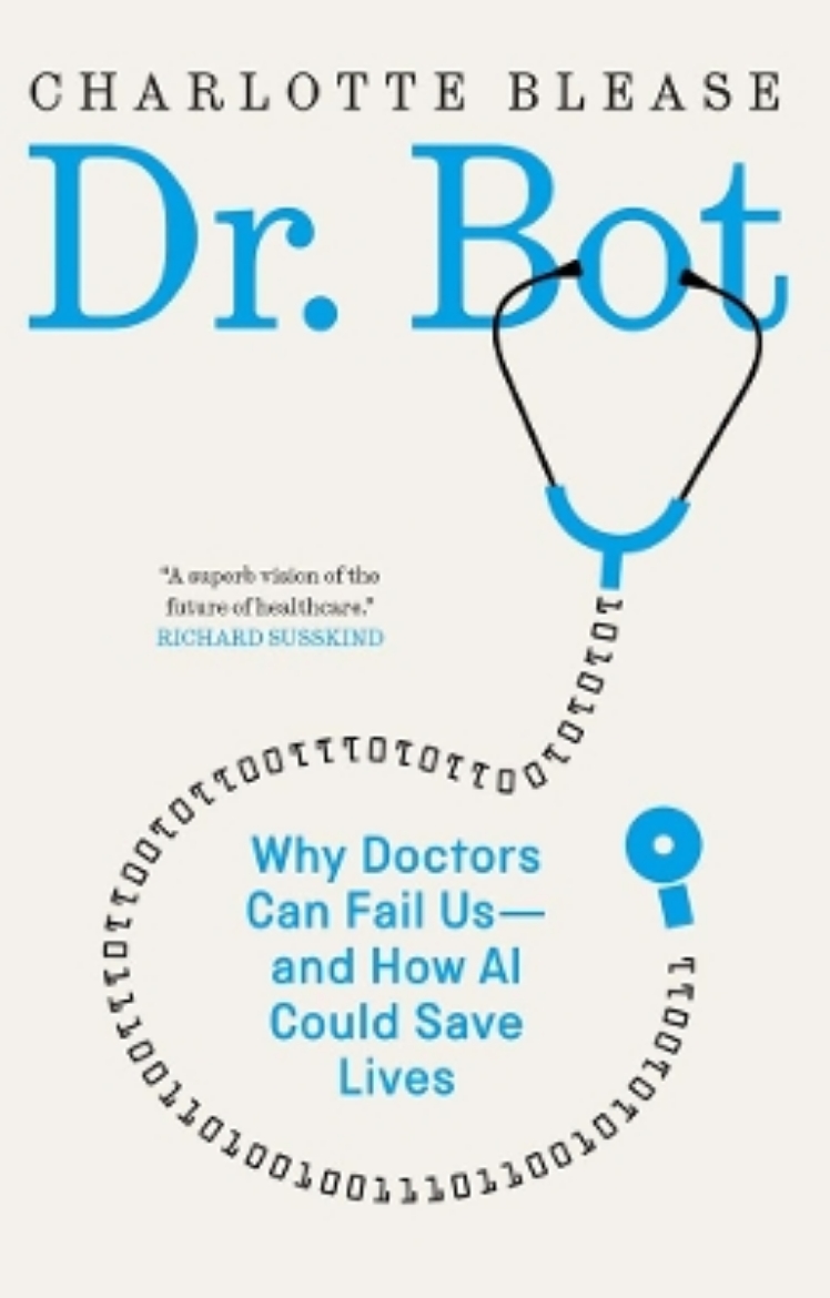 Picture of Dr. Bot: Why doctors can fail us and how AI could save lives