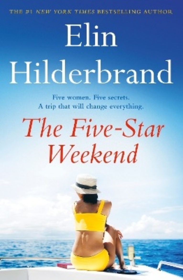Picture of The Five-Star Weekend: The perfect summer getaway from the author of THE PERFECT COUPLE, now a major Netflix drama