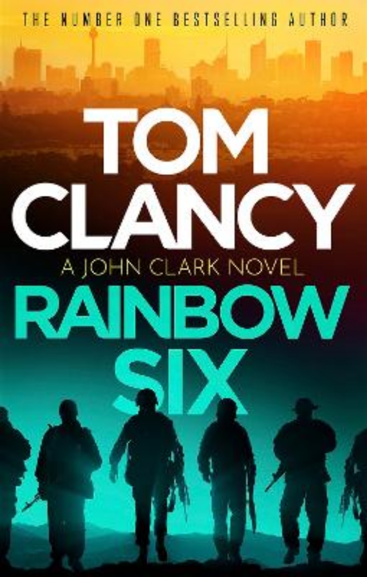 Picture of Rainbow Six: The unputdownable thriller that inspired one of the most popular videogames ever created
