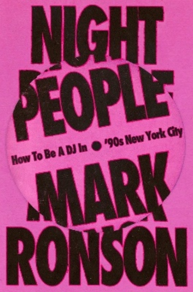Picture of Night People: How to Be a DJ in ‘90s New York City