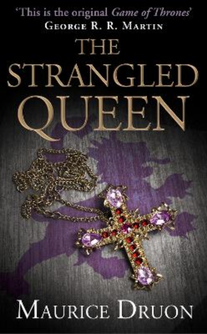Picture of The Strangled Queen (Accursed Kings 2)