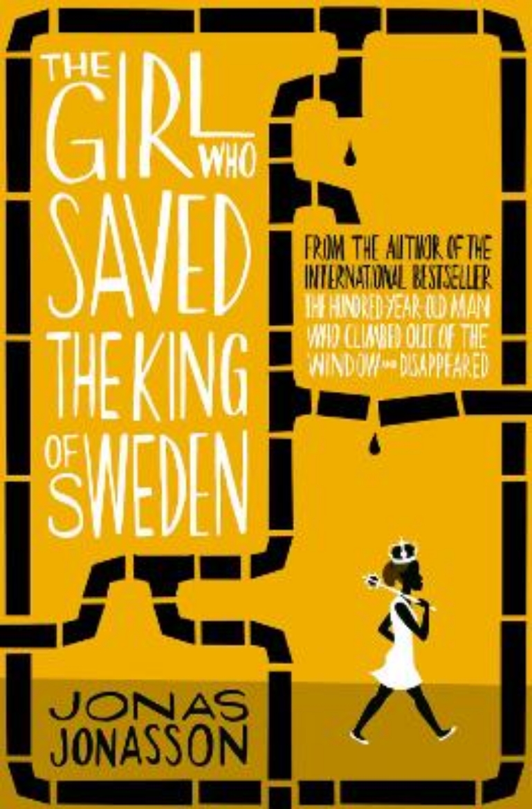 Picture of The Girl who Saved the King of Sweden
