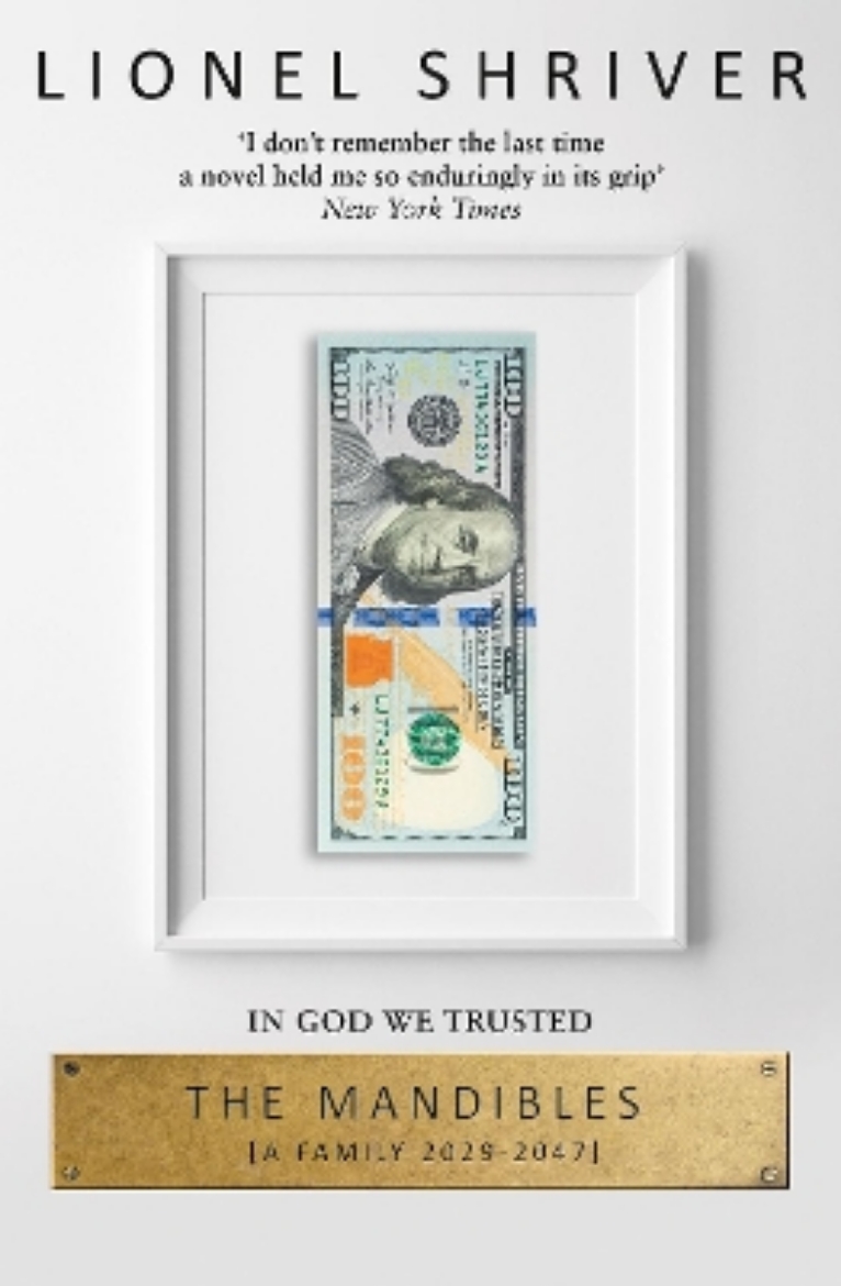 Picture of The Mandibles: A Family, 2029-2047