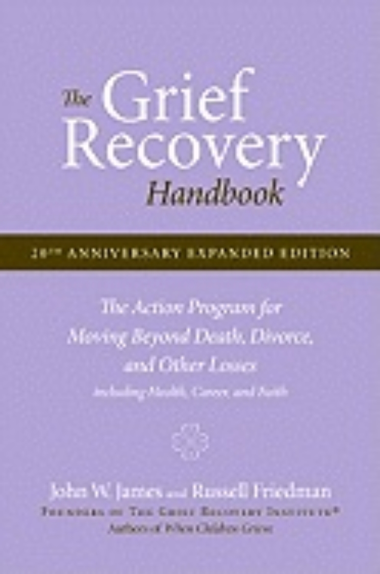 Picture of Grief Recovery Handbook, 20th Anniversary Expanded Edition, The
