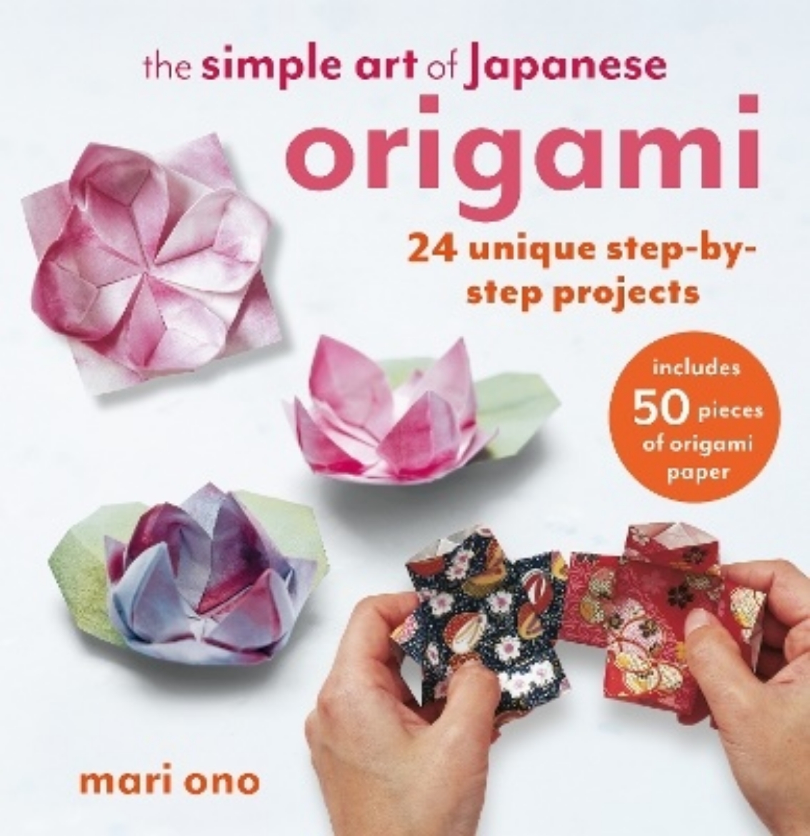 Picture of The Simple Art of Japanese Origami: 24 Unique Step-by-Step Projects, Including 50 Pieces of Origami Paper