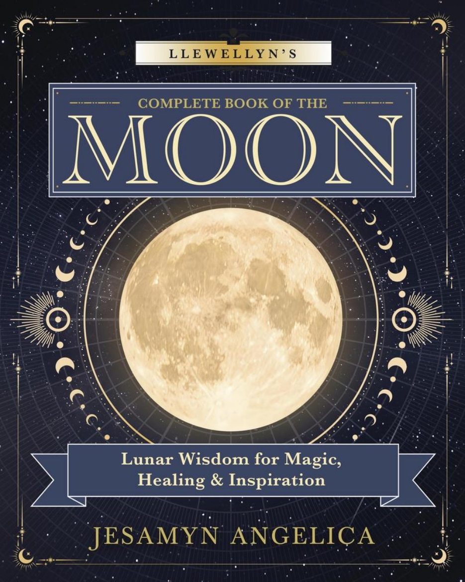 Picture of Llewellyn's Complete Book of the Moon: Lunar Wisdom for Magic, Healing & Inspiration