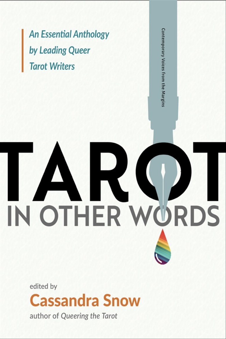 Picture of Tarot in Other Words: An Essential Anthology by Leading Queer Tarot Writers