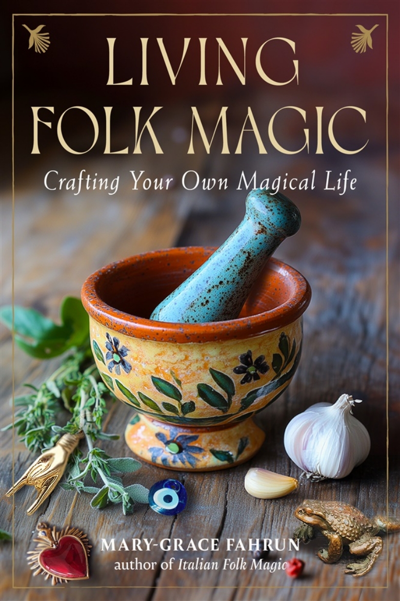 Picture of Living Folk Magic: Crafting Your Own Magical Life