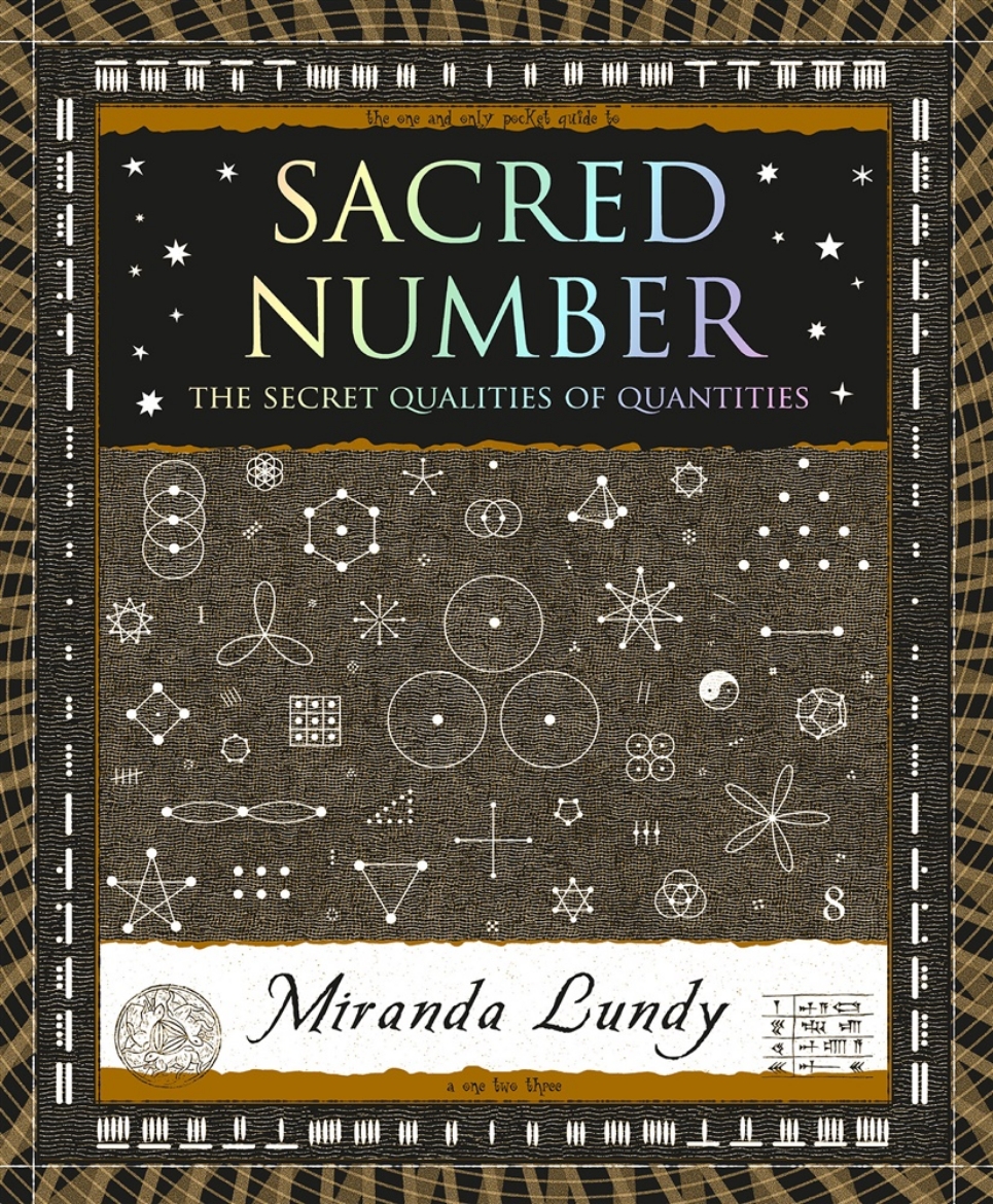 Picture of Sacred Number: The Secret Qualities of Quantities