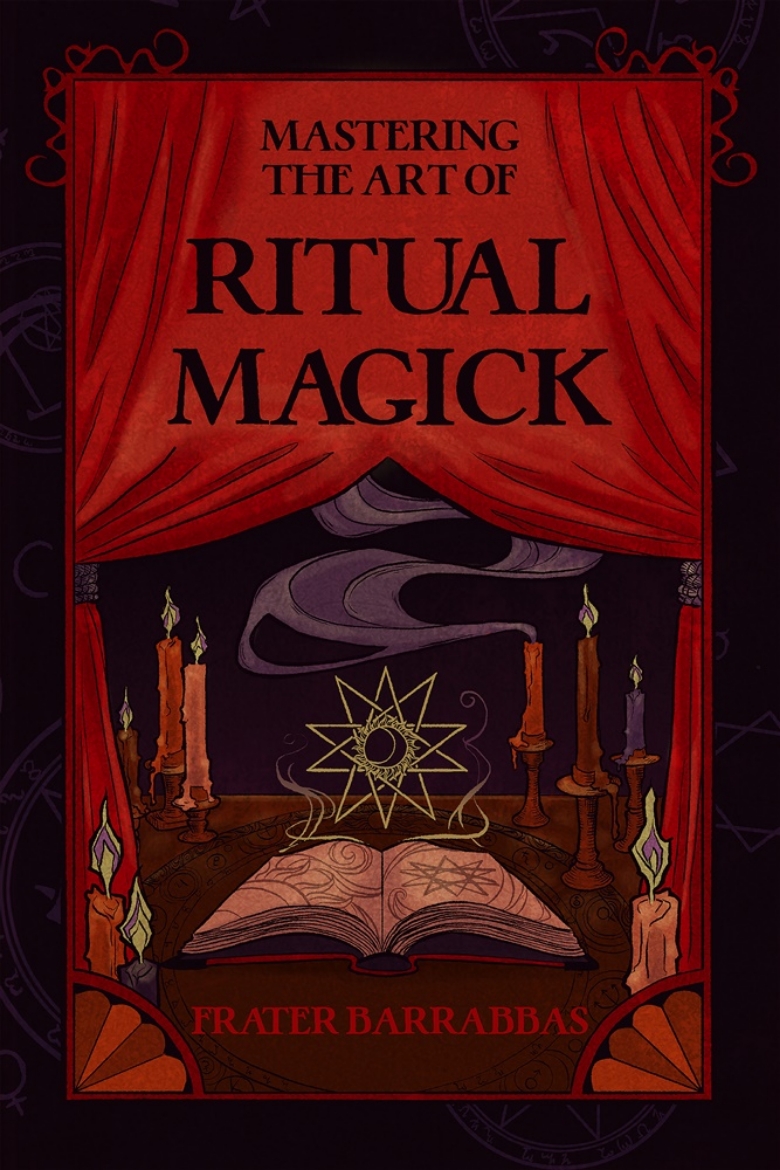Picture of Mastering the Art of Ritual Magick