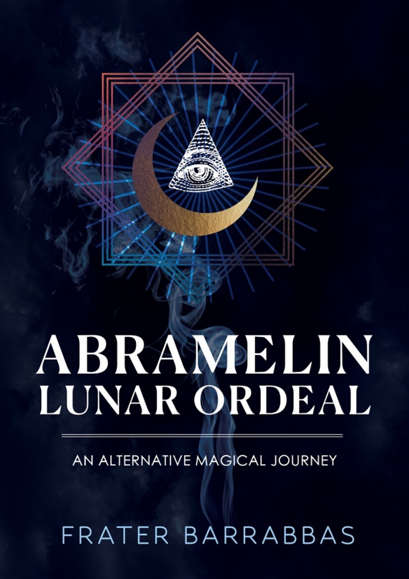 Picture of Abramelin Lunar Ordeal: An Alternative Magical Journey