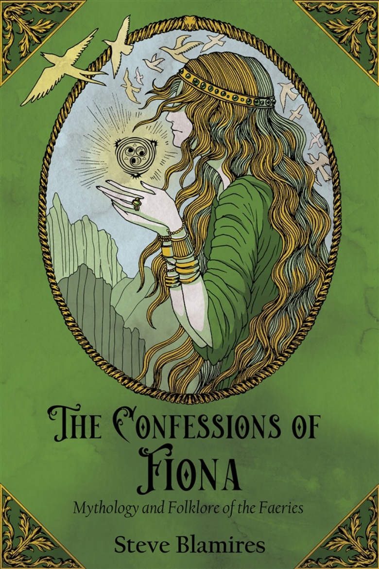 Picture of The Confessions of Fiona: Mythology and Folklore of the Faeries