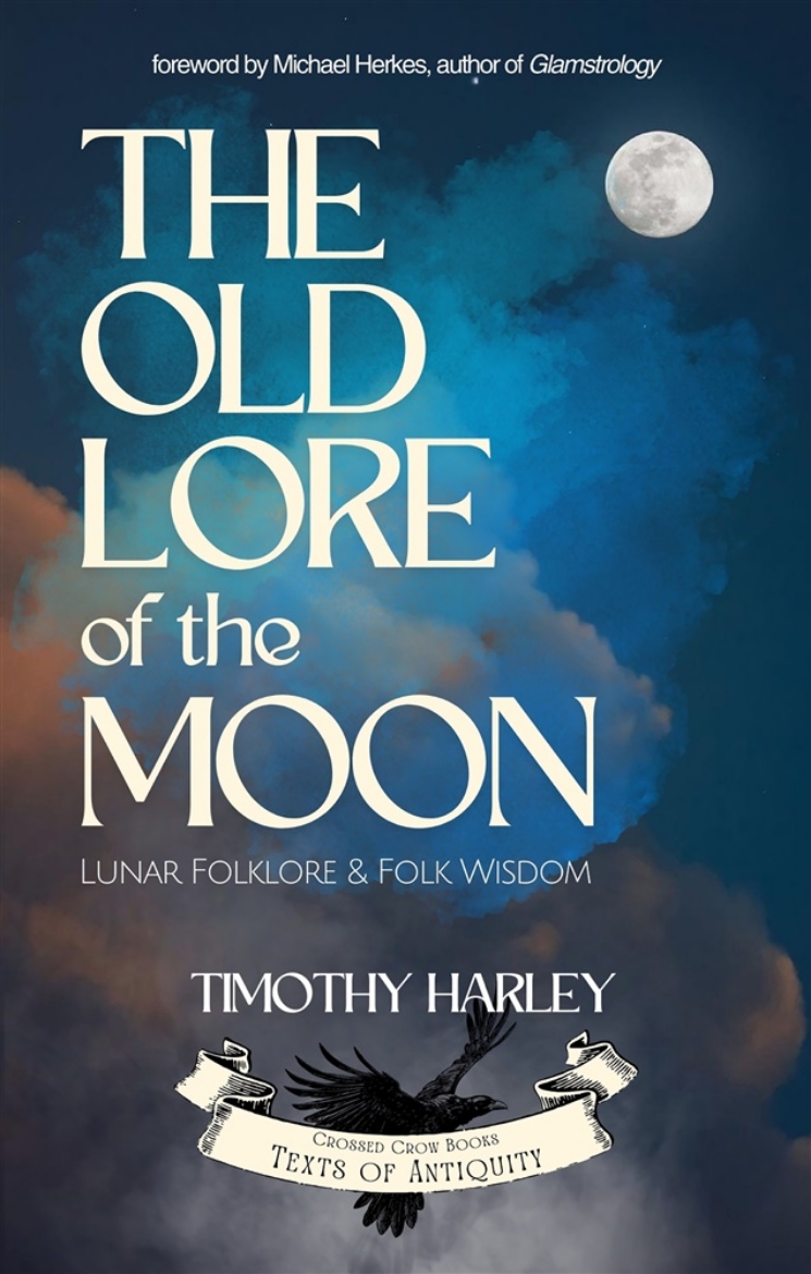 Picture of The Old Lore of the Moon: Lunar Folklore & Folk Wisdom