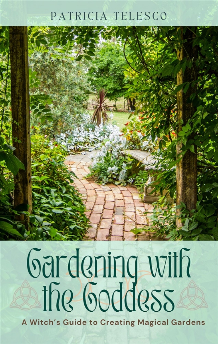 Picture of Gardening with the Goddess: A Witch's Guide to Creating Magical Gardens