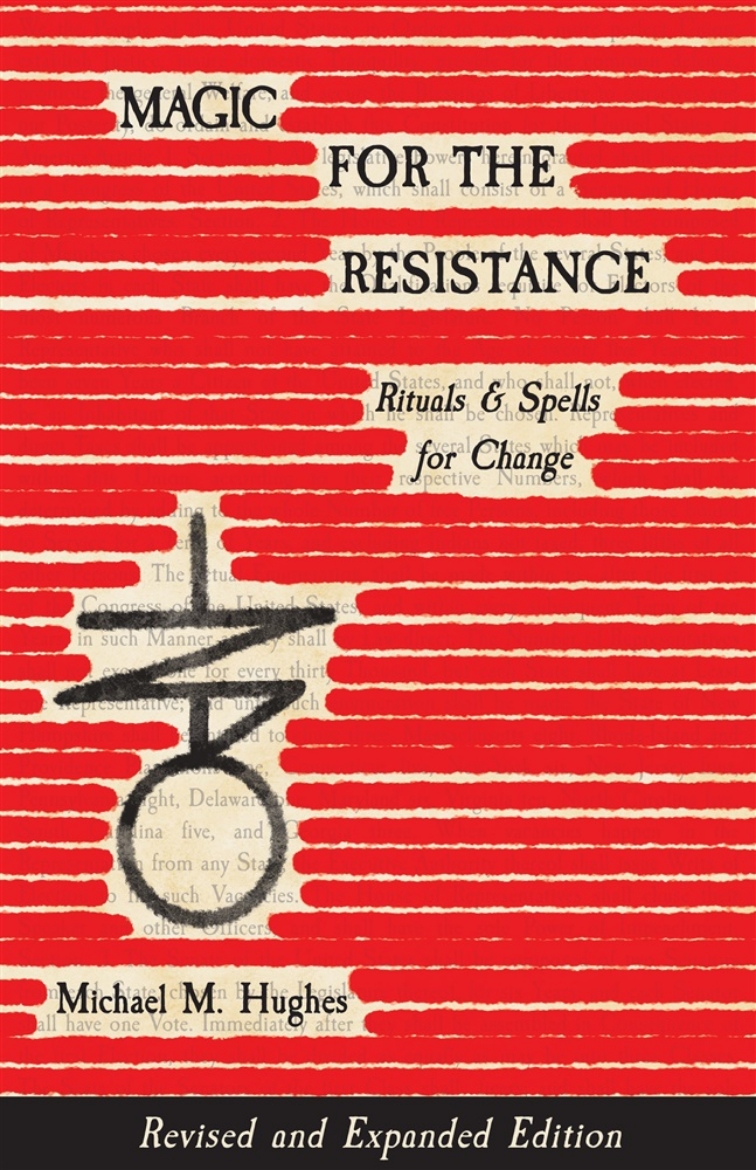 Picture of Magic for the Resistance: Rituals & Spells for Change (Revised & Expanded Edition)