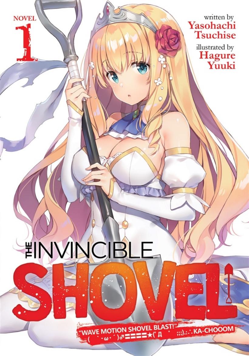 Picture of The Invincible Shovel (Light Novel) Vol. 1