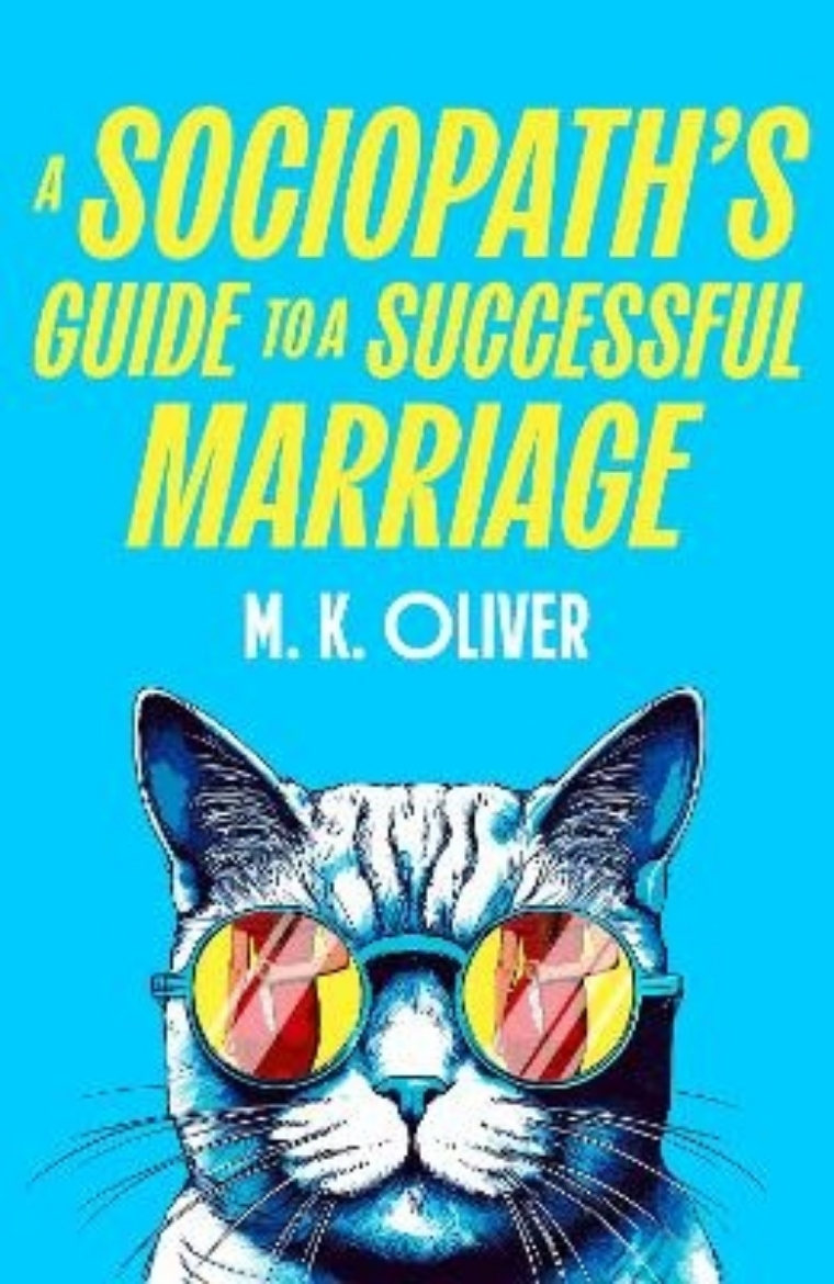 Picture of A Sociopath's Guide to a Successful Marriage