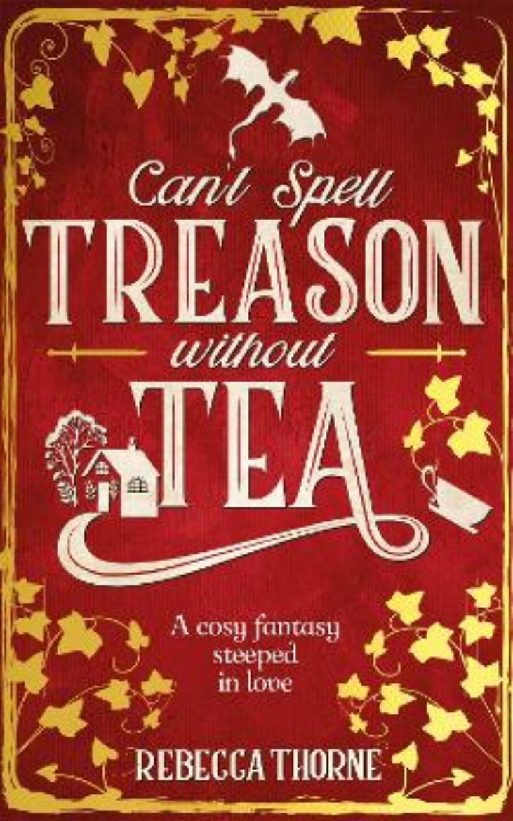 Picture of Can't Spell Treason Without Tea
