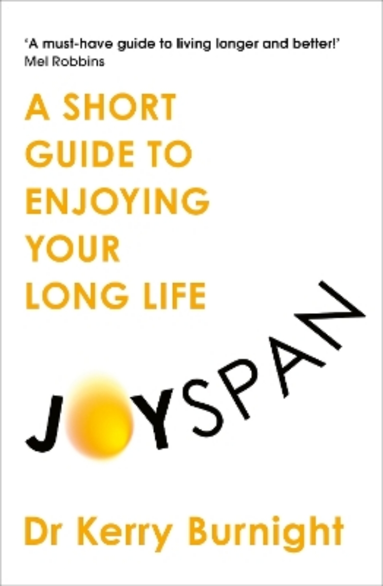 Picture of Joyspan: A Short Guide to Enjoying your Long Life