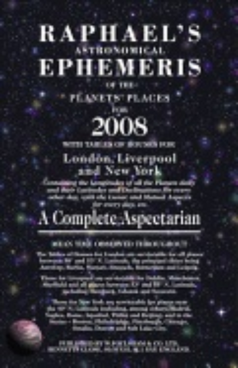 Picture of Raphael's Astrological Ephemeris 2008
