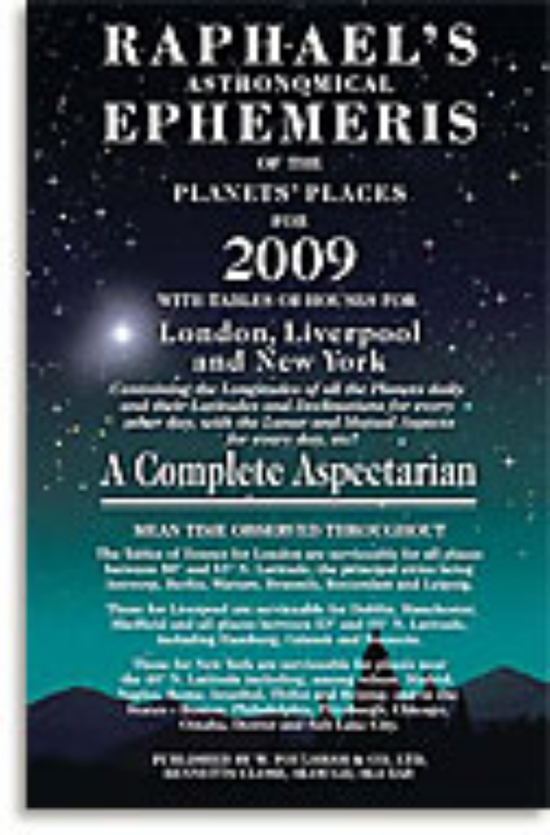 Picture of Raphaels Astronomical Ephemeris: Of the Planets' Places for 2009